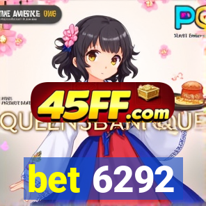 bet 6292